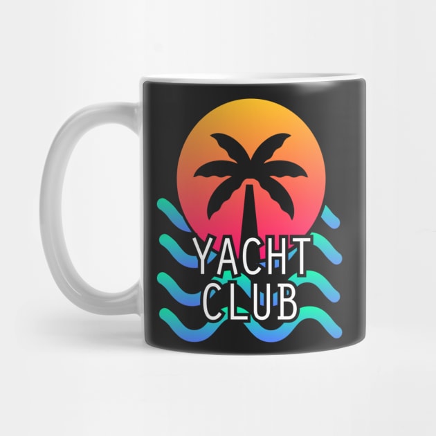 YACHT CLUB - Aesthetic Vaporwave Vibes by MeatMan